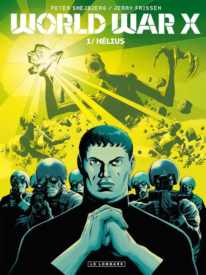 Snejbjerg, World War X - Tome 1 - Helius