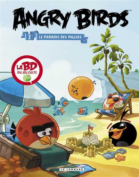 Rovio, Angry Birds - Tome 2 - Le Paradis Des Piggies