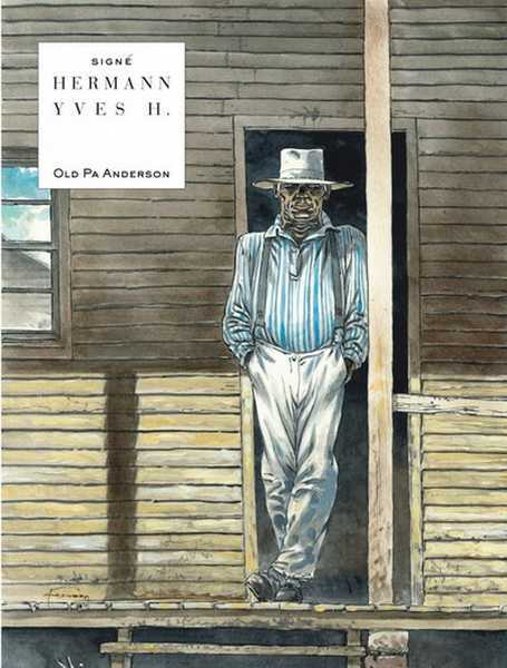 Yves H./hermann, Old Pa Anderson - Tome 0 - Old Pa Anderson
