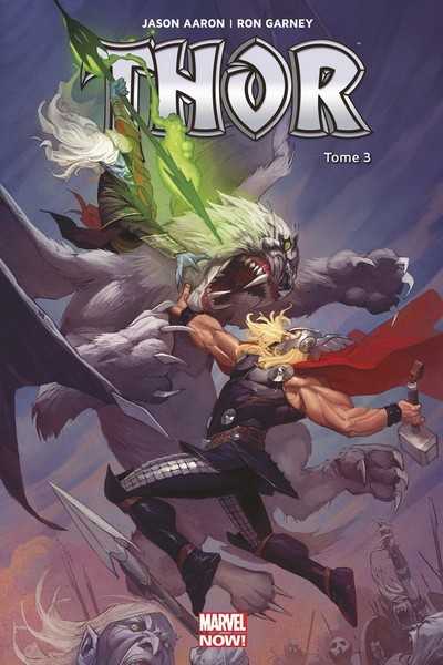 Aaron-j+ribic-e+guic, Thor Marvel Now T03