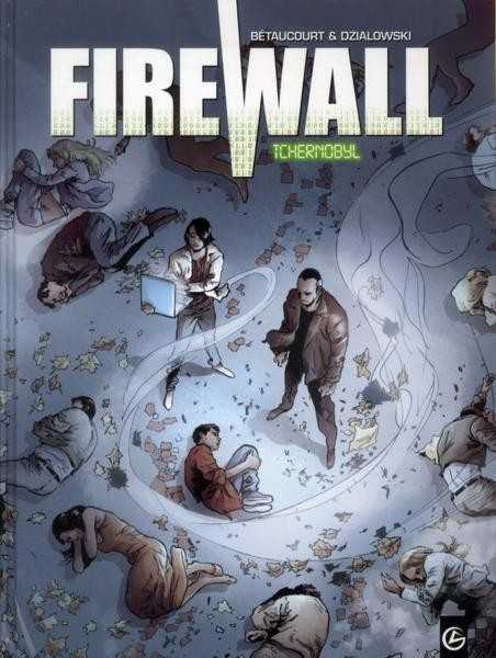 Dzialowski, Firewall - T01 - Firewall - Vol. 01/2 - Tchernobyl