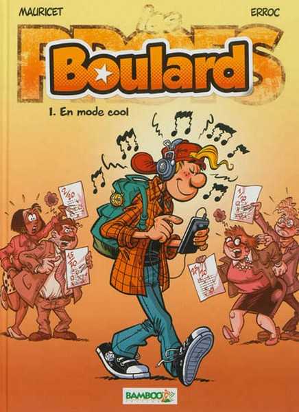 Erroc/mauricet, Les Profs Presentent : Boulard - Tome 01 - En Mode Cool