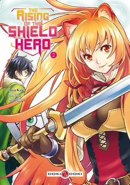 Aneko/aiya, Rising Of The Shield Hero (the) - T02 - The Rising Of The Shield Hero - Vol. 02