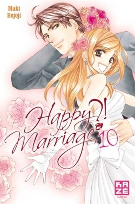 Enjoji-m, Happy Marriage ?! T10 