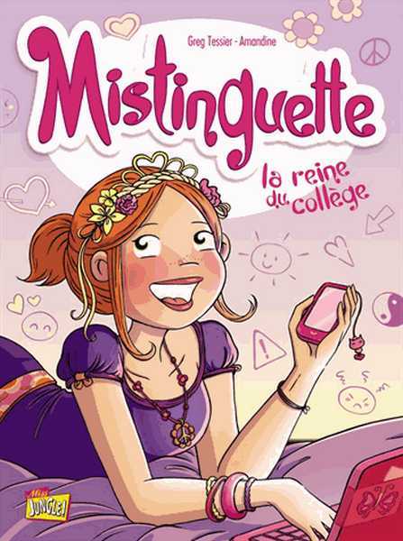 Tessier/amandine, Mistinguette - Tome 3 La Reine Du College - Vol03