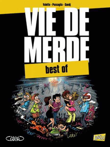 Collectif, Best Of Vie De Merde - Tome 1 - Vol01 