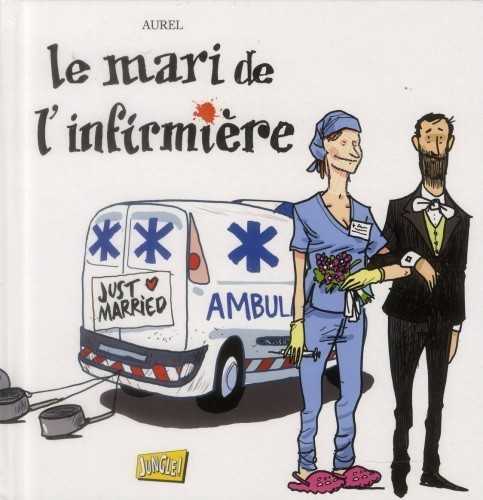 Aurel, Le Mari De L'infirmiere. 