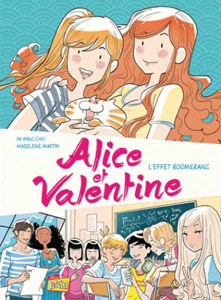 Pa Ming/martin, Alice Et Valentine - Tome 1 L'effet Boomera