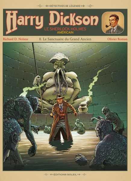 Nolane/roman, Harry Dickson -tome 8 - Sanctuaire Du Grand Ancien