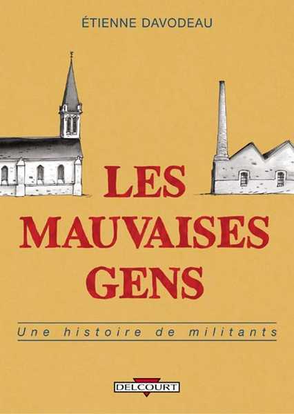 Davodeau-e, Les Mauvaises Gens Prix Du Public Et De La Critique