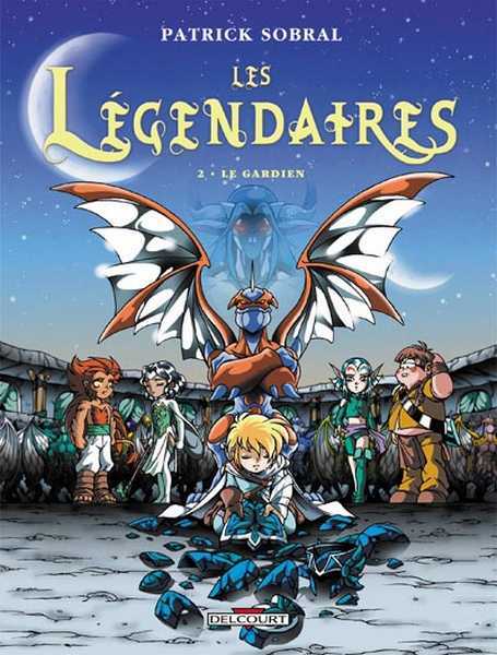 Sobral-p, Les Legendaires T02 - Le Gardien