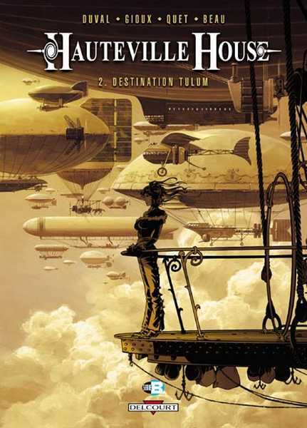 Duval+gioux+quet, Hauteville House T02 - Destination Tulum