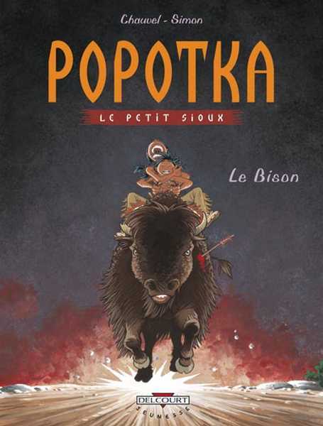 Chauvel+simon, Popotka Le Petit Sioux T06