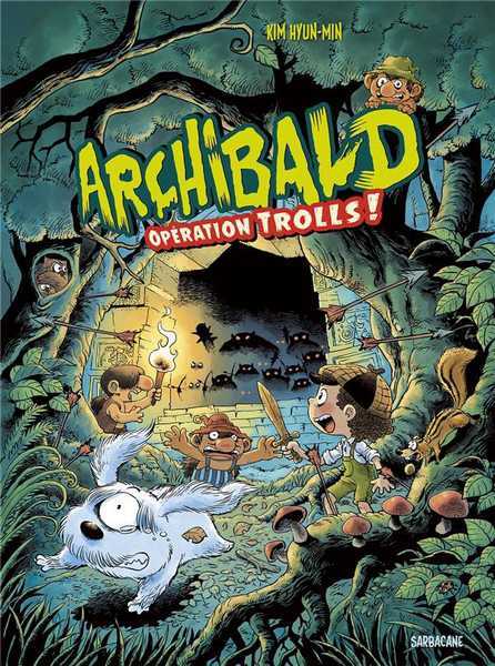 Kim Hyun-min, OpÉration Trolls ! Archibald 3