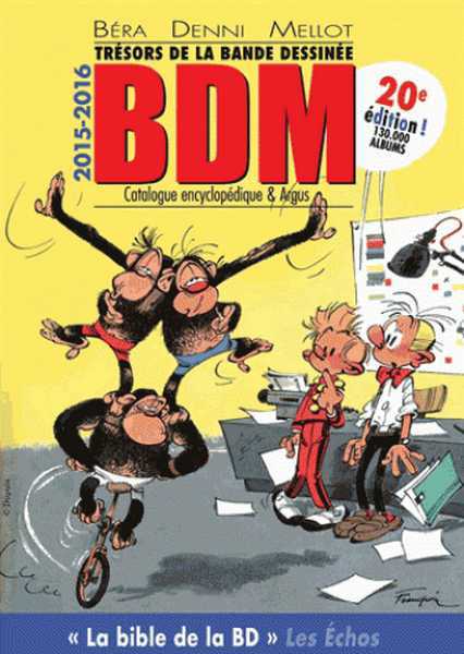 Denni Michel / Mllot, Bdm 2015-2016-tresors De La Bande Dessinee - 20 Eme Edition - Catalogue Encyclopedique Et Argus