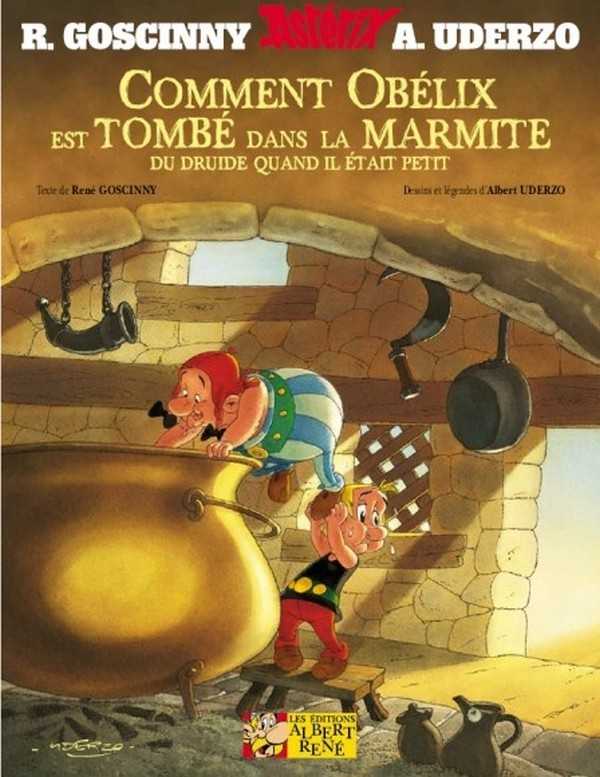 Uderzo Albert, Astrix - Album Illustr - Comment Oblix Est Tomb Dans La Marmite Quand Il tait Petit - Hc