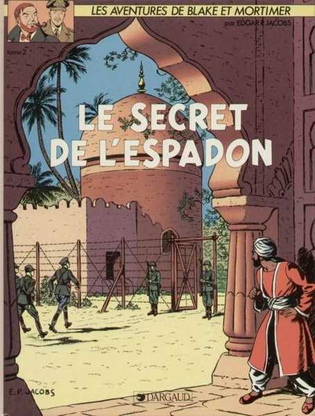 Jacobs Edgar P., Blake & Mortimer - Tome 2 - Le Secret De L'espadon - Tome 2