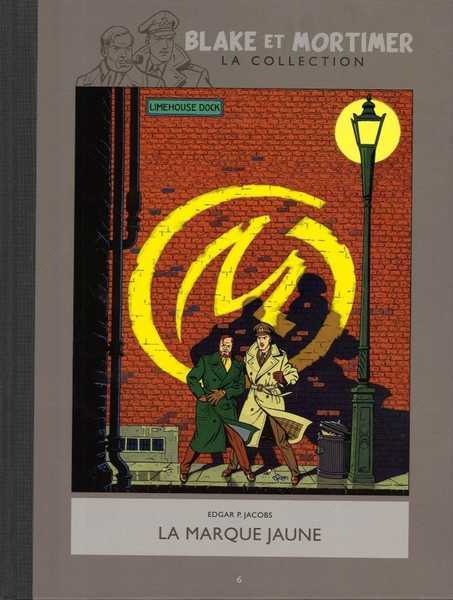 Edgar P. Jacobs, Blake & Mortimer - Tome 6 - La Marque Jaune