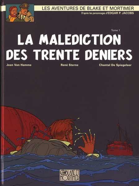 De Spiegeleer/sterne, Blake & Mortimer - Tome 19 - La Malediction Des Trente Deniers - Tome 1