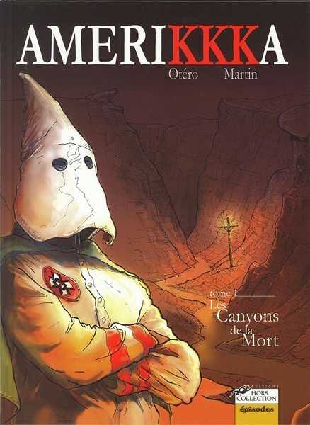 Otero/martin, Amerikkka T1 - Les Canyons De La Mort