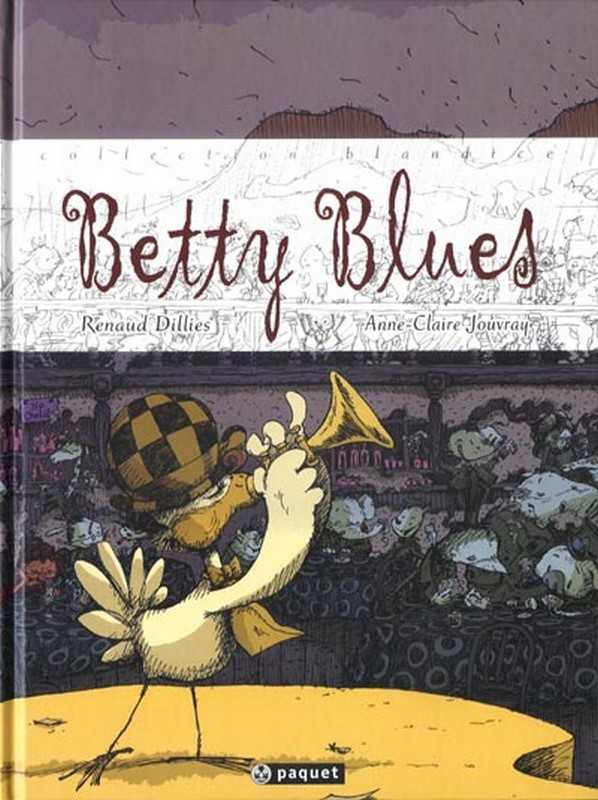 Dillies/jouvray, Betty Blues
