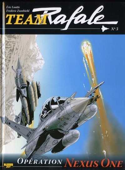 Loutte, Team Rafale - Tome 3 - Operation Nexus One