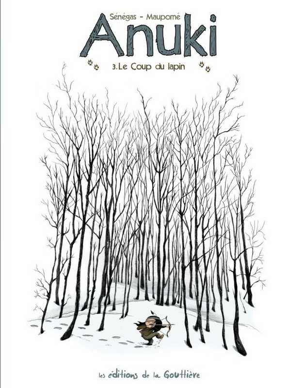 Senegas/maupome, Anuki - Tome 3 - Le Coup Du Lapin