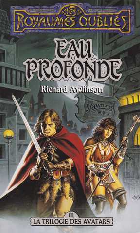 Awlinson Richard, La trilogie des avatars 3 - Eau profonde