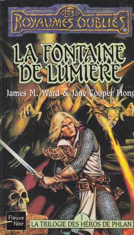 Ward James M. & Brown Anne K, La trilogie des hros de Phlan 1 - La fontaine de lumire