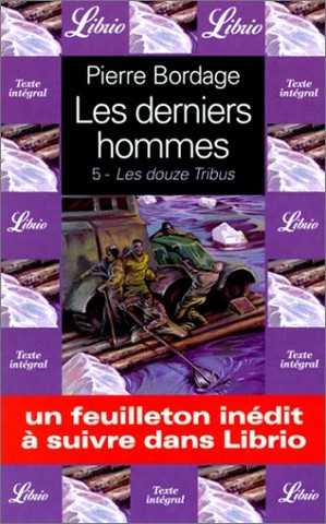 Les derniers Hommes 5 - Les douze tribus