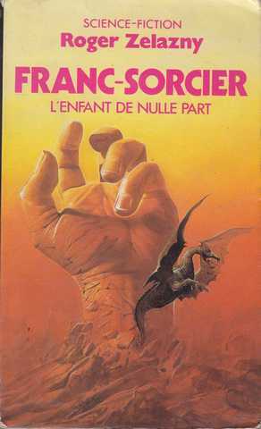 L'enfant de nulle part 2 - Franc-sorcier
