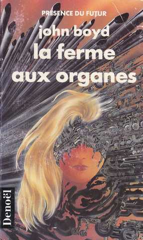 La ferme aux organes