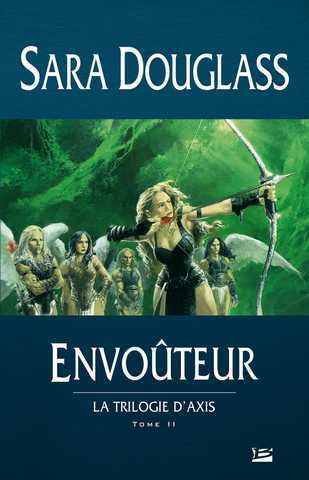 La Trilogie d'Axis 2 - Envo�teur