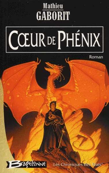Les Chroniques des F�als 1 - Coeur de Ph�nix