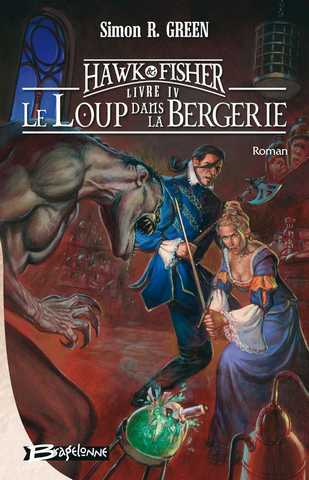 Hawk & Fisher 4 - Le Loup dans la Bergerie