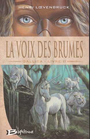 Gallica 2 - La Voix des Brumes