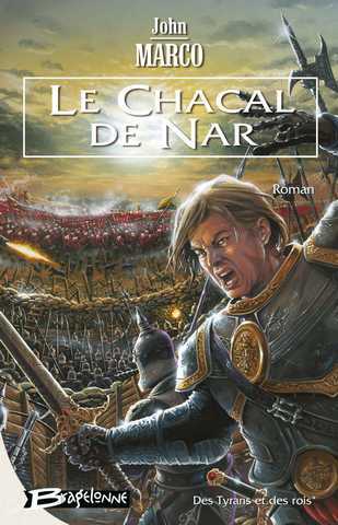 Des Tyrans et des Rois 1 - Le Chacal de Nar