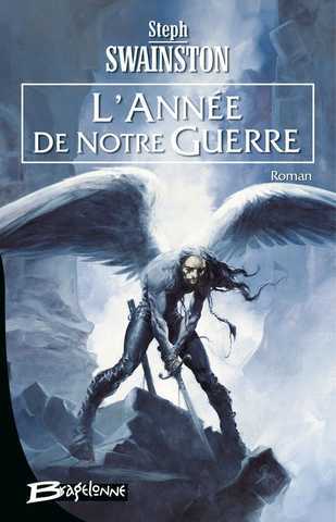 L'ann�e de notre Guerre 