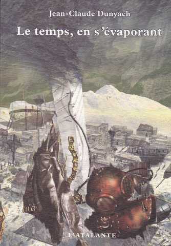 Le Temps, en s'�vaporant 