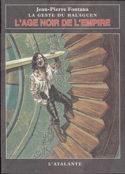 La geste du Halaguen 2 - L'�ge noir de l'empire 