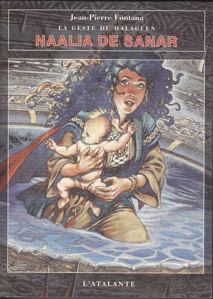 La geste du Halaguen 1 - Naalia de sanar