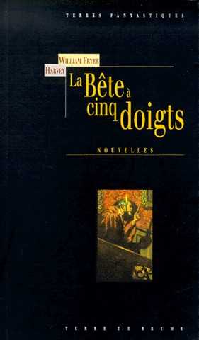 La Bte  cinq doigts 