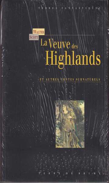La Veuve des Highlands et autres contes surnaturels 