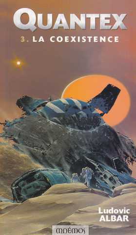 Le cycle de quantex 3 - La coexistence