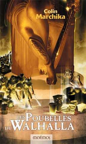 Les poubelles de Walhalla