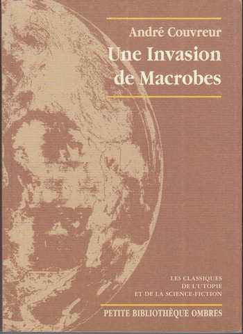 Une invasion de macrobes