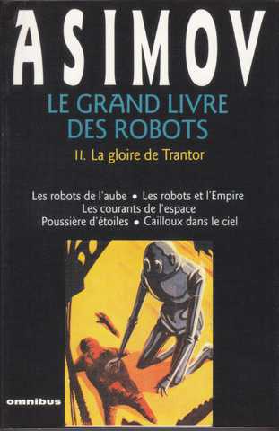 Le grand livre des robots 2 - La gloire de Trantor