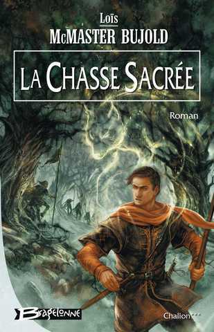 Chalion 3 - La chasse sacre