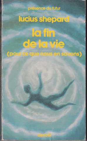 La fin de la vie (pour ce que nous en savons)