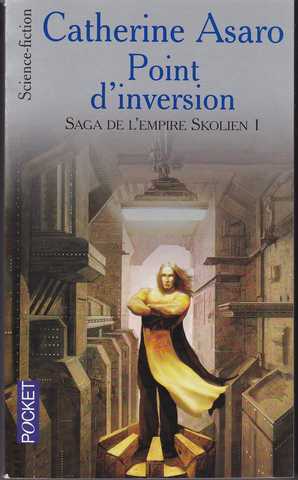 saga de l'empire skolien 1 - point d'inversion